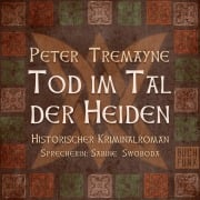Cover-Bild zum Titel 'Tod im Tal der Heiden' von 'Peter Tremayne'