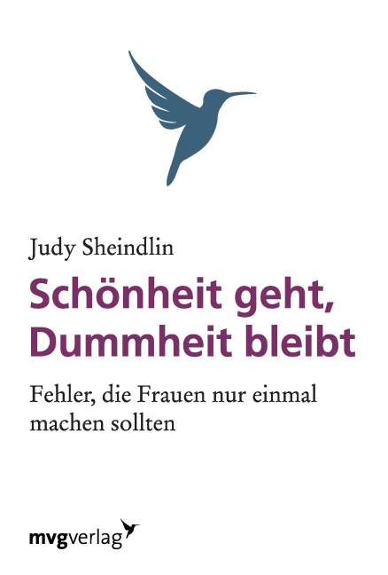 Schönheit geht, Dummheit bleibt - Judy Sheindlin