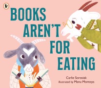 Cover-Bild zum Titel 'Books Aren't for Eating' von 'Carlie Sorosiak'