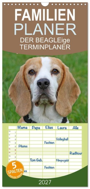 Familienplaner 2027 - DER BEAGLEige TERMINPLANER mit 5 Spalten (Wandkalender, 21 x 45 cm) CALVENDO - Antje Lindert-Rottke