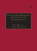 Cover-Bild zum Titel 'Involuntary Detention and Therapeutic Jurisprudence' von 'Kate Diesfeld'
