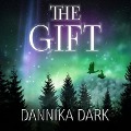 Cover-Bild zum Titel 'The Gift: A Christmas Novella' von 'Dannika Dark'