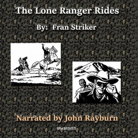 The Lone Ranger Rides Lib/E - Fran Striker