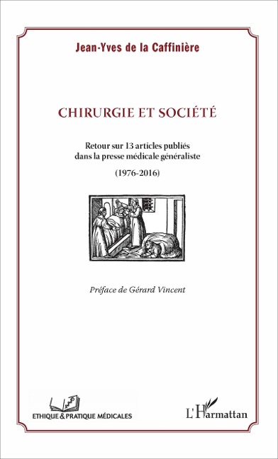 Chirurgie et société - de la Caffiniere
