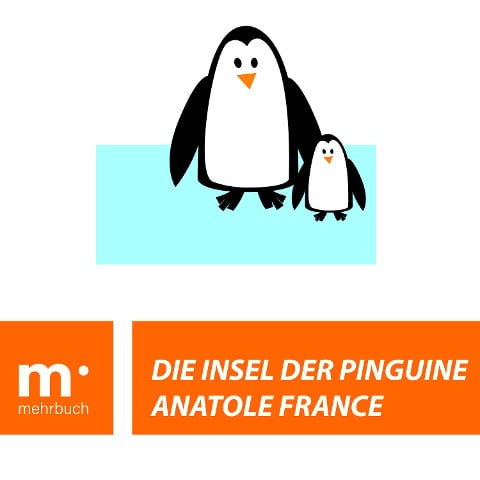Die Insel der Pinguine - Anatole France