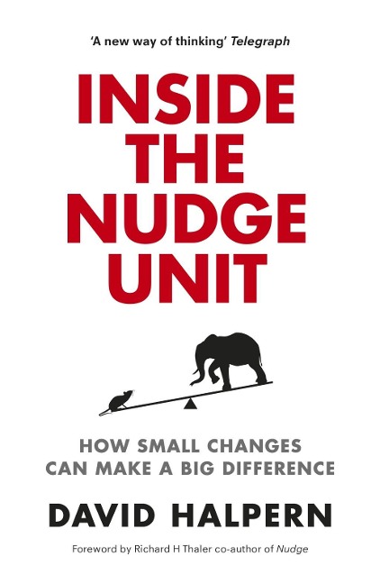 Inside the Nudge Unit - David Halpern