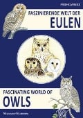 Cover-Bild zum Titel 'Faszinierende Welt der Eulen' von 'Friedhelm Weick'