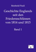 Cover-Bild zum Titel 'Geschichte Englands seit den Friedensschlüssen von 1814 und 1815' von 'Reinhold Pauli'