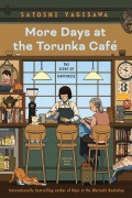Cover-Bild zum Titel 'More Days at the Torunka Cafe' von 'Satoshi Yagisawa'
