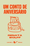 Cover-Bild zum Titel 'Um conto de aniversário' von 'Renata Wolff'