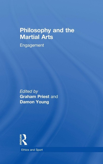 Philosophy and the Martial Arts - 