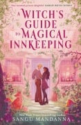 Cover-Bild zum Titel 'A Witch's Guide to Magical Innkeeping' von 'Sangu Mandanna'