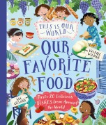 Cover-Bild zum Titel 'This Is Our World Our Favorite Food' von 'Tracey Turner'