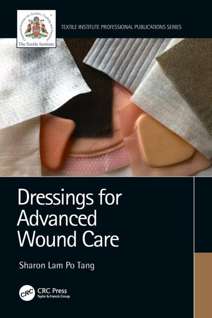 Dressings for Advanced Wound Care - Sharon Lam Po Tang