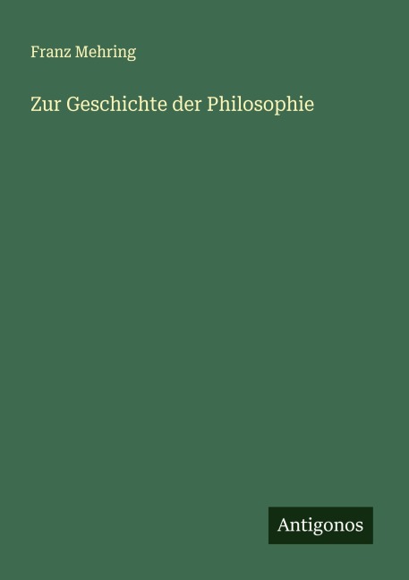 Zur Geschichte der Philosophie - Franz Mehring