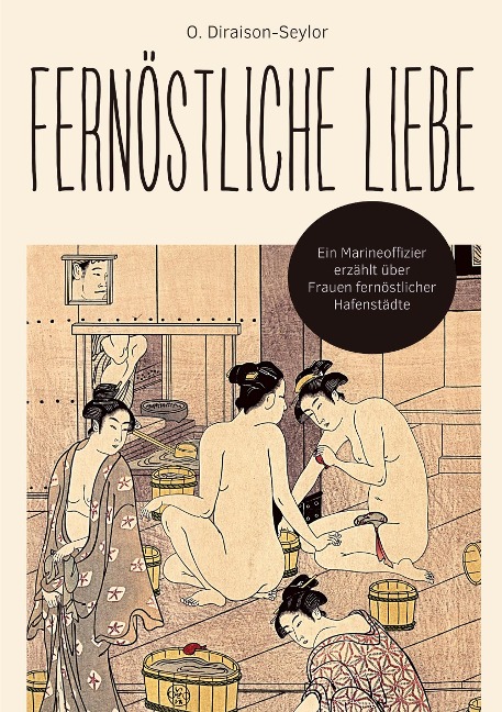 Fernöstliche Liebe - Olivier Diraison-Seylor