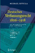 Deutsches Verfassungsrecht 1806 - 1918 - Michael Kotulla