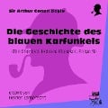Cover-Bild zum Titel 'Die Geschichte des blauen Karfunkels (Die Sherlock Holmes Klassiker, Folge 9)' von 'Arthur Conan Doyle'