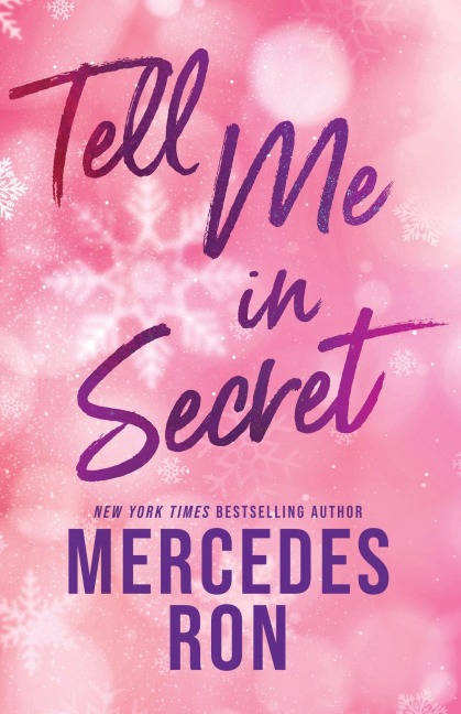 Tell Me in Secret - Mercedes Ron