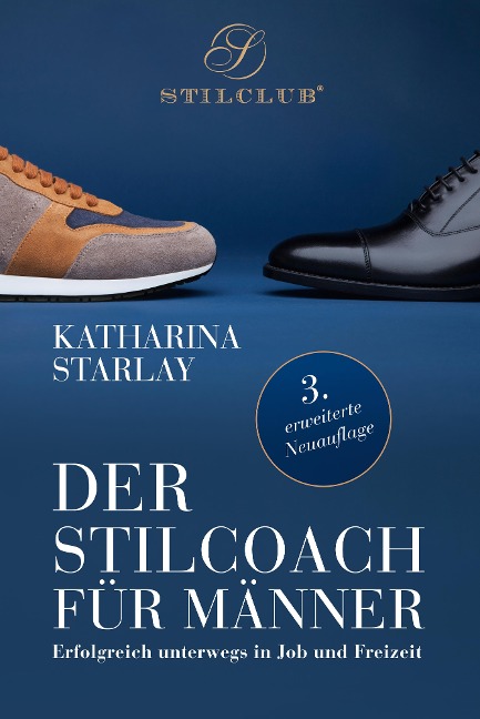 Der Stilcoach für Männer - Katharina Starlay