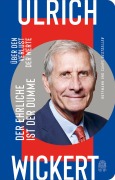 Cover-Bild zum Titel 'Der Ehrliche ist der Dumme' von 'Ulrich Wickert'