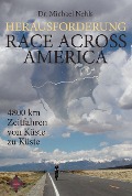 Herausforderung Race Across America - Michael Nehls