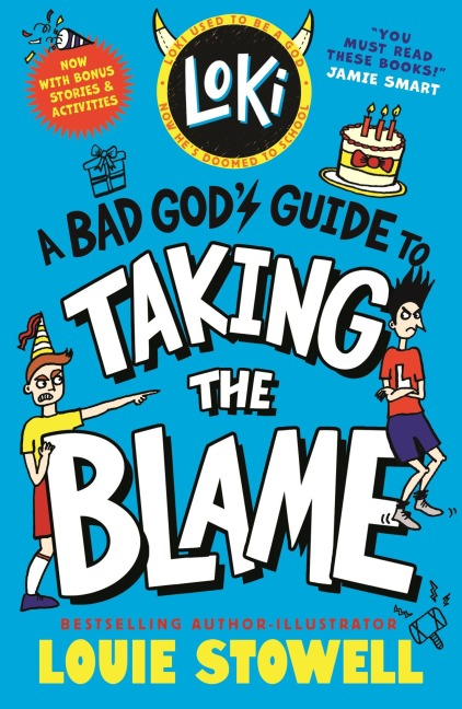 Loki: A Bad God's Guide to Taking the Blame - Louie Stowell