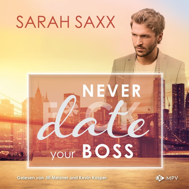 Never date your Boss - Sarah Saxx