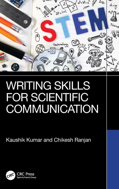 Writing Skills for Scientific Communication - Kaushik Kumar, Chikesh Ranjan