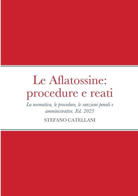 Le Aflatossine - Stefano Catellani