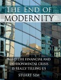 End of Modernity - Stuart Sim