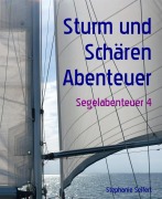 Cover-Bild zum Titel 'Sturm und Schären Abenteuer' von 'Stephanie Seifert'