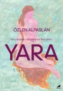 Cover-Bild zum Titel 'Yara' von 'Özlen Alpaslan'