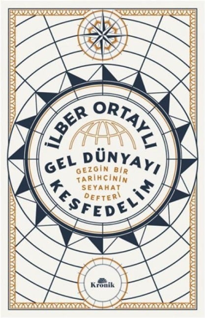 Gel Dünyayi Kesfedelim - Ilber Ortayli