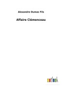 Cover-Bild zum Titel 'Affaire Clémenceau' von 'Alexandre Dumas Fils'