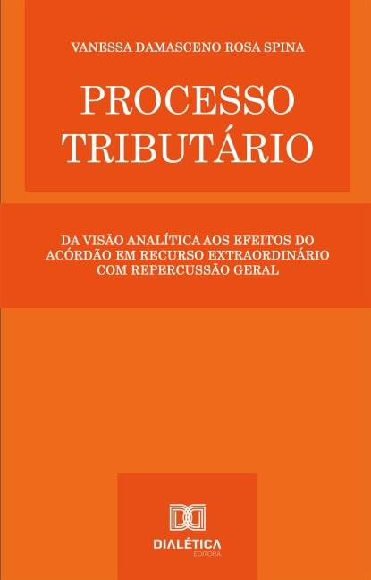 Processo tributário - Vanessa Damasceno Rosa Spina