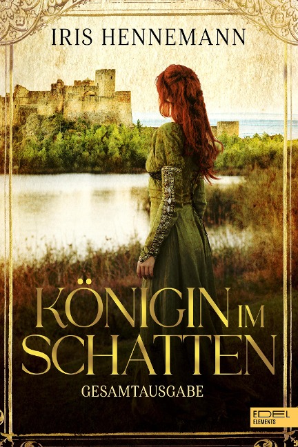 Königin im Schatten Gesamtausgabe - Iris Hennemann