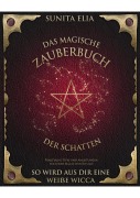 Cover-Bild zum Titel 'Das magische Zauberbuch der Schatten' von 'Sunita Elia'