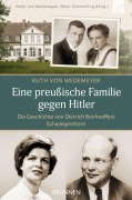 Cover-Bild zum Titel 'Eine preußische Familie gegen Hitler' von 'Ruth von Wedemeyer'