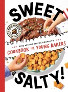 Cover-Bild zum Titel 'Sweet & Salty!' von 'King Arthur Baking Company'