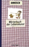 Cover-Bild zum Titel 'Das Wörterbuch der Lebenskunst' von 'Janosch'