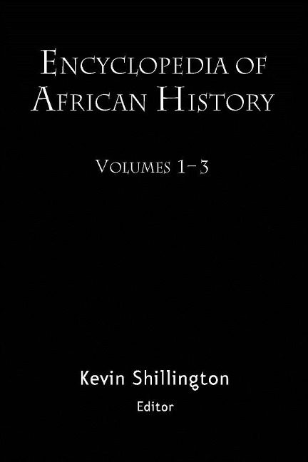 Encyclopedia of African History 3-Volume Set - 