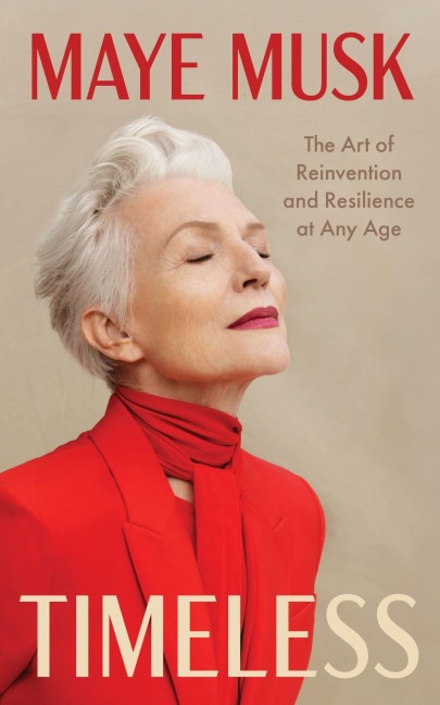 Timeless - Maye Musk