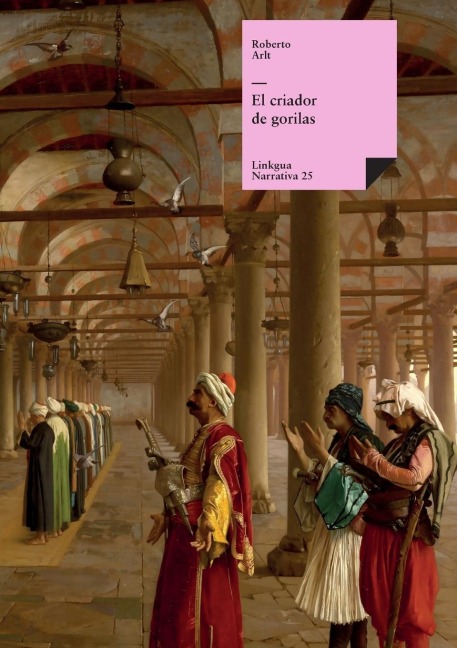 El criador de gorilas - Roberto Arlt