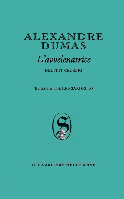 La marchesa di Brinvilliers - Alexandre Dumas