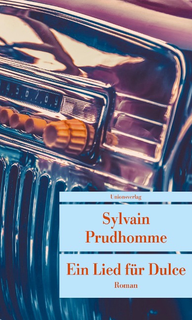 Ein Lied für Dulce - Sylvain Prudhomme