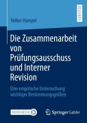 Cover-Bild zum Titel 'Die Zusammenarbeit von Prüfungsausschuss und Interner Revision' von 'Volker Hampel'
