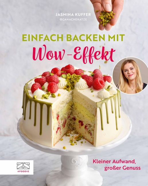 Einfach backen mit Wow-Effekt - Jasmina Kuffer