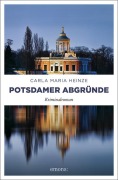 Cover-Bild zum Titel 'Potsdamer Abgründe' von 'Carla Maria Heinze'