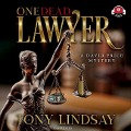 Cover-Bild zum Titel 'One Dead Lawyer Lib/E' von 'Tony Lindsay'